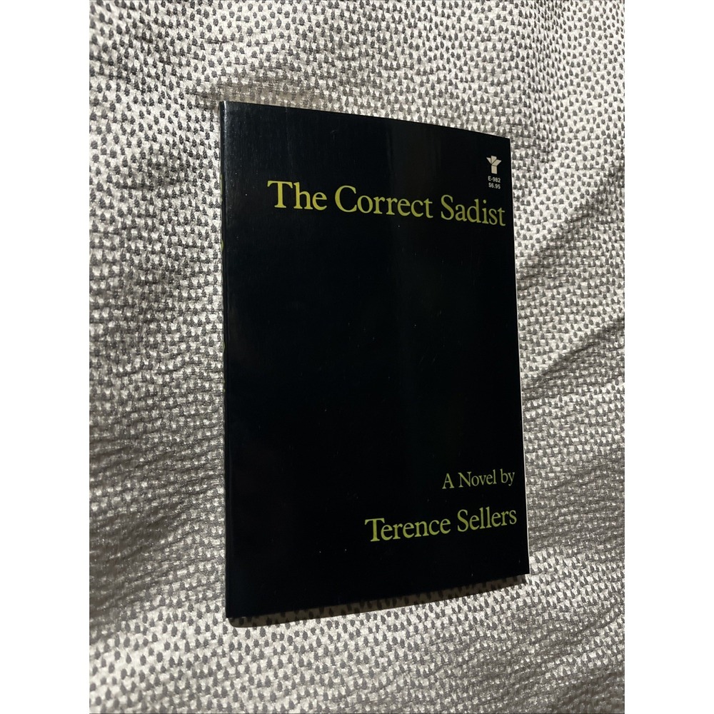 The Correct Sadist by Terence Sellers First 1st‎ Edition VG PB 1985